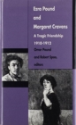 Ezra Pound and Margaret Cravens : A Tragic Friendship, 1910-1912 - Book