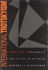 International Trotskyism, 1929-1985 : A Documented Analysis of the Movement - Book