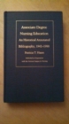 Associate Degree Nursing Education : An Historical Annotated Bibliography, 1942-1988 - Book