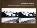 Images of History : 19th and Early 20th Century Latin American Photographs as Documents - Book