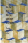 Do the Americas Have a Common Literature? - Book