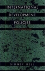 International Development Policies : Perspectives for Industrial Countries - Book