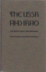 The USSR and Iraq : The Soviet Quest for Influence - Book