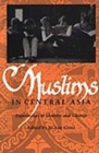 Muslims in Central Asia : Expressions of Identity and Change - Book