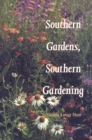 Southern Gardens, Southern Gardening - Book