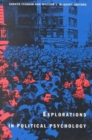 Explorations in Political Psychology - Book