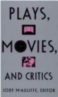 Plays, Movies, and Critics - Book