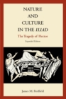 Nature and Culture in the Iliad : The Tragedy of Hector - Book