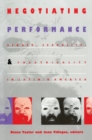 Negotiating Performance : Gender, Sexuality, and Theatricality in Latin/o America - Book
