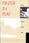 Pinter In Play : Critical Strategies and the Plays of Harold Pinter - Book