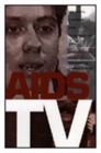 AIDS TV : Identity, Community, and Alternative Video - Book