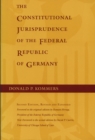 The Constitutional Jurisprudence of the Federal Republic of Germany, 2nd ed. - Book