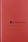 Foucault's Discipline : The Politics of Subjectivity - Book