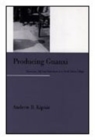 Producing Guanxi : Sentiment, Self, and Subculture in a North China Village - Book