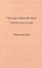 We Ain't What We Was : Civil Rights in the New South - Book