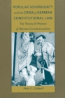 Popular Sovereignty and the Crisis of German Constitutional Law : The Theory and Practice of Weimar Constitutionalism - Book