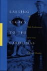Lasting Legacy to the Carolinas : The Duke Endowment, 1924-1994 - Book