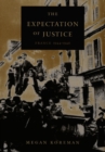 The Expectation of Justice : France, 1944-1946 - Book
