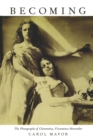 Becoming : The Photographs of Clementina, Viscountess Hawarden - Book