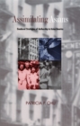 Assimilating Asians : Gendered Strategies of Authorship in Asian America - Book