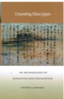 Uncovering Heian Japan : An Archaeology of Sensation and Inscription - Book