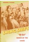 Swing Shift : "All-Girl" Bands of the 1940s - Book