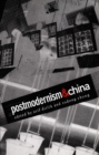 Postmodernism and China - Book