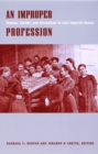 An Improper Profession : Women, Gender, and Journalism in Late Imperial Russia - Book