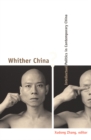 Whither China? : Intellectual Politics in Contemporary China - Book