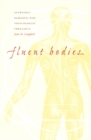 Fluent Bodies : Ayurvedic Remedies for Postcolonial Imbalance - Book
