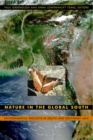 Nature in the Global South : Environmental Projects in South and Southeast Asia - Book