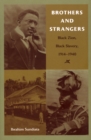 Brothers and Strangers : Black Zion, Black Slavery, 1914-1940 - Book