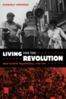 Living for the Revolution : Black Feminist Organizations, 1968-1980 - Book