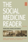 The Social Medicine Reader, Second Edition : Volume 3: Health Policy, Markets, and Medicine - Book