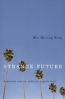 Strange Future : Pessimism and the 1992 Los Angeles Riots - Book