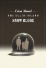 The Ellis Island Snow Globe - Book