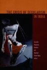The Crisis of Secularism in India - Book