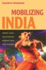 Mobilizing India : Women, Music, and Migration between India and Trinidad - Book