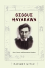 Sessue Hayakawa : Silent Cinema and Transnational Stardom - Book