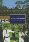 Intimate Enemies : Landowners, Power, and Violence in Chiapas - Book
