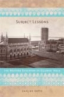 Subject Lessons : The Western Education of Colonial India - Book