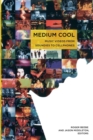 Medium Cool : Music Videos from Soundies to Cellphones - Book