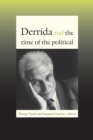 Derrida and the Time of the Political - Book