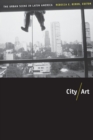 City/Art : The Urban Scene in Latin America - Book