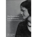 The Provocative Joan Robinson : The Making of a Cambridge Economist - Book