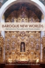 Baroque New Worlds : Representation, Transculturation, Counterconquest - Book