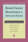 Breast Cancer Recurrence and Advanced Disease : Comprehensive Expert Guidance - Book