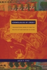 Cosmologies of Credit : Transnational Mobility and the Politics of Destination in China - Book