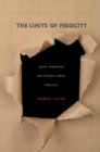 The Limits of Ferocity : Sexual Aggression and Modern Literary Rebellion - Book