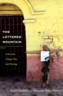 The Lettered Mountain : A Peruvian Village's Way with Writing - Book
